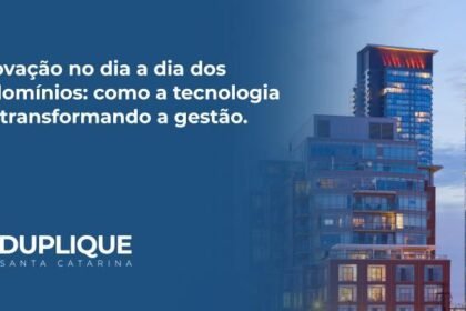 Renovação no Dia a Dia dos Condomínios: Como a Tecnologia Está Transformando a Gestão 3 featured 754